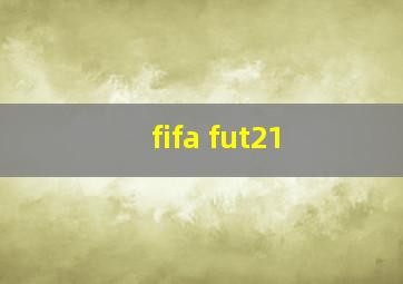 fifa fut21